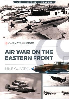 Air War on the Eastern Front. Autor: Guardia Mike. SmakLiter.pl Okładka książki Air War on the Eastern Front