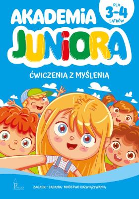 Akademia Juniora. Ćwiczenia z myślenia 3-4 lata. Autor: praca zbiorwa. SmakLiter.pl Okładka książki Akademia Juniora. Ćwiczenia z myślenia 3-4 lata