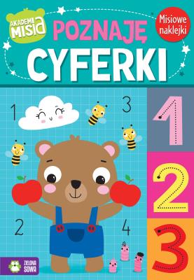 Akademia Misia. Poznaję cyferki. Autor: Agnieszka Matz. SmakLiter.pl Okładka książki Akademia Misia. Poznaję cyferki