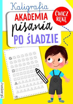 Okładka książki Akademia pisania po śladzie. Kaligrafia