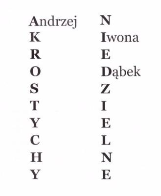 Akrostychy niedzielne. Autor: Iwona Dąbek, Andrzej Dąbek. SmakLiter.pl Okładka książki Akrostychy niedzielne