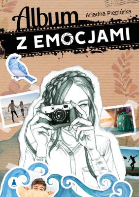 Album z emocjami. Autor: Piepiórka Ariadna. SmakLiter.pl Okładka książki Album z emocjami