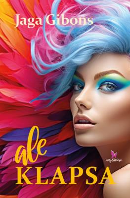 Ale Klapsa. Autor: Jaga Gibson. SmakLiter.pl Okładka książki Ale Klapsa