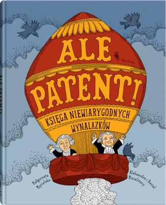 Ale patent! wyd. 2. Autor: Mycielska Małgorzata. SmakLiter.pl Okładka książki Ale patent! wyd. 2