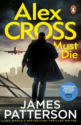 Alex Cross Must Die. Autor: Patterson James. SmakLiter.pl Okładka książki Alex Cross Must Die