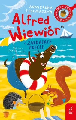 Okładka książki Alfred Wiewiór i znikające precle Tom 3