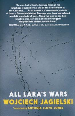 ALL LARA'S WARS. Autor: Wojciech Jagielski. SmakLiter.pl Okładka książki ALL LARA'S WARS