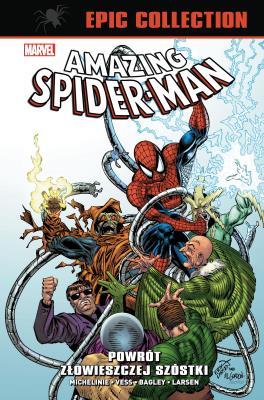Okładka książki Amazing Spider-Man Epic Collection: Powrót Złowieszczej Szóstki