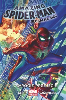 Amazing Spider-Man. Globalna sieć Wrogie przejęcie. Autor: Dan Slott, Giuseppe Camuncoli, Bartosz Czartoryski. SmakLiter.pl Okładka książki Amazing Spider-Man. Globalna sieć Wrogie przejęcie