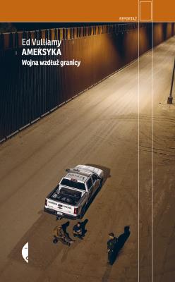 Okładka książki Ameksyka. Wojna wzdłuż granicy