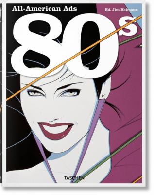 American Ads 80. Autor: Heimann Jim. SmakLiter.pl Okładka książki American Ads 80