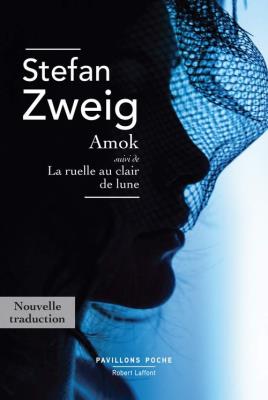 Amok suivi de La ruelle au clair de lune. Autor: Zweig Stefan. SmakLiter.pl Okładka książki Amok suivi de La ruelle au clair de lune