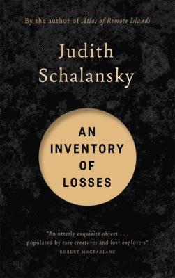 An Inventory of Losses. Autor: Schalansky Judith. SmakLiter.pl Okładka książki An Inventory of Losses