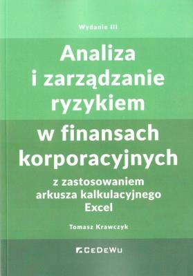 Okładka książki Analiza i zarządzanie ryzykiem w finansach.. w.3