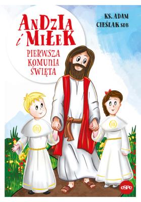 Andzia i Miłek. Autor: Adam Cieślak. SmakLiter.pl Okładka książki Andzia i Miłek
