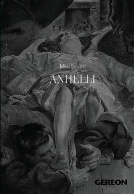 Anhelli. Autor: Juliusz Słowacki. SmakLiter.pl Okładka książki Anhelli