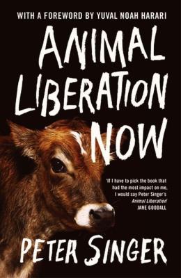 Animal Liberation Now. Autor: Peter Singer. SmakLiter.pl Okładka książki Animal Liberation Now