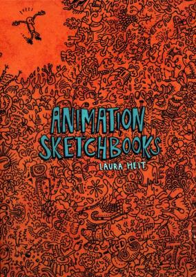 Animation Sketchbooks. Autor: Heit Laura. SmakLiter.pl Okładka książki Animation Sketchbooks