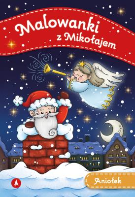 Okładka książki Aniołek. Malowanki z Mikołajem