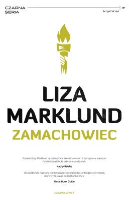 Annika Bengtzon Tom 1 Zamachowiec. Autor: Liza Marklund. SmakLiter.pl Okładka książki Annika Bengtzon Tom 1 Zamachowiec