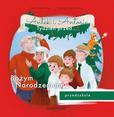 Okładka książki Antek i Antosia. Tydzień przed...Bożym Narodzeniem