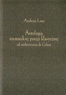 Okładka książki Antologia niemieckiej poezji klasycznej od...