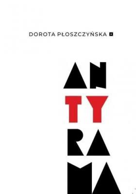 Antyrama. Autor: Dorota Płoszczyńska. SmakLiter.pl Okładka książki Antyrama