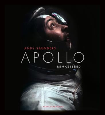 Apollo Remastered. Autor: Saunders	 Andy. SmakLiter.pl Okładka książki Apollo Remastered