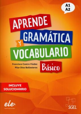 Aprende gramatica y vocabulario basico A1+A2 ćw.. Autor:   Praca zbiorowa. SmakLiter.pl Okładka książki Aprende gramatica y vocabulario basico A1+A2 ćw.