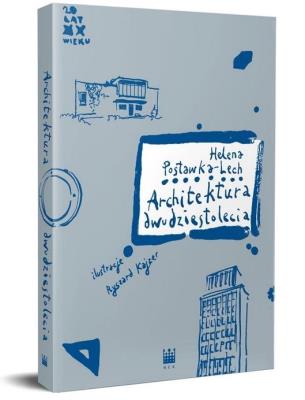 Architektura dwudziestolecia wyd. 2022. Autor: Helena Postawka-Lech. SmakLiter.pl Okładka książki Architektura dwudziestolecia wyd. 2022