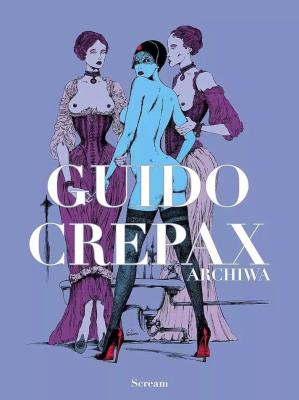 Archiwa tom T.1 Guido Crepax. Autor: Crepax Guido. SmakLiter.pl Okładka książki Archiwa tom T.1 Guido Crepax