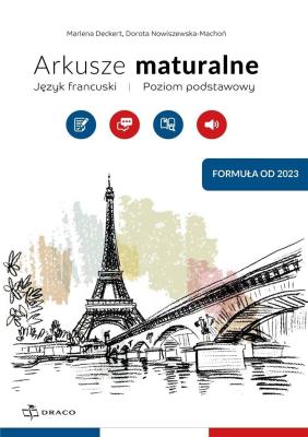 Arkusze maturalne Język francuski 2023. Autor:   Praca zbiorowa. SmakLiter.pl Okładka książki Arkusze maturalne Język francuski 2023