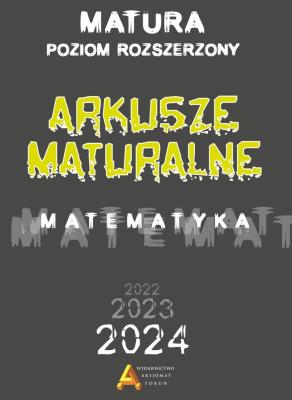 Arkusze maturalne poziom rozszerzony dla matury od 2023 roku. Autor: Masłowski Tomasz, Nodzyński Piotr, Elżbieta Słomińska, Anna Toruńska, Janina Zelek. SmakLiter.pl Okładka książki Arkusze maturalne poziom rozszerzony dla matury od 2023 roku