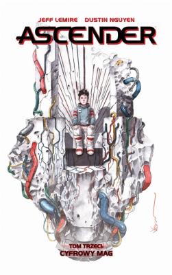 Okładka książki Ascender T.3 Cyfrowy mag