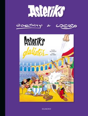 Asteriks gladiator. Tom 4. Autor: Albert Uderzo, René Goscinny. SmakLiter.pl Okładka książki Asteriks gladiator. Tom 4