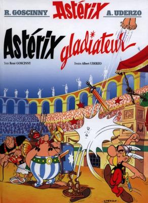 Asterix gladiateur. Autor: Albert Uderzo. SmakLiter.pl Okładka książki Asterix gladiateur