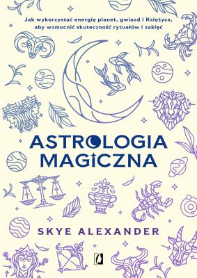 Okładka książki Astrologia magiczna