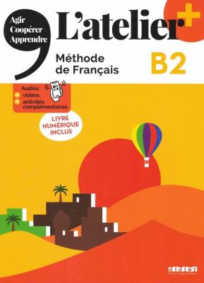 Atelier plus B2 podręcznik + online + app. Autor:   Praca zbiorowa. SmakLiter.pl Okładka książki Atelier plus B2 podręcznik + online + app