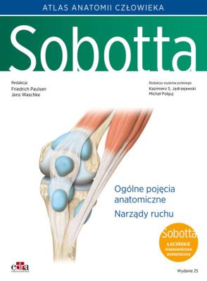 Atlas anatomii człowieka Sobotta. Tom 1. Łacińskie mianownictwo. Ogólne pojęcia anatomiczne. Narządy. Autor:   Praca zbiorowa. SmakLiter.pl Okładka książki Atlas anatomii człowieka Sobotta. Tom 1. Łacińskie mianownictwo. Ogólne pojęcia anatomiczne. Narządy