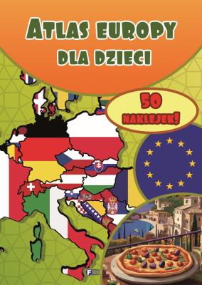 Atlas Europy dla dzieci. Autor: Opracowanie zbiorowe. SmakLiter.pl Okładka książki Atlas Europy dla dzieci