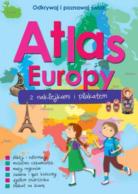 Atlas Europy z naklejkami i plakatem. Autor:   Praca zbiorowa. SmakLiter.pl Okładka książki Atlas Europy z naklejkami i plakatem
