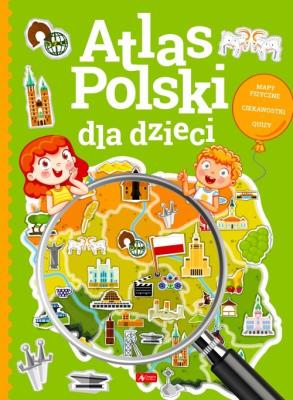 Atlas Polski dla dzieci. Autor:   Praca zbiorowa. SmakLiter.pl Okładka książki Atlas Polski dla dzieci