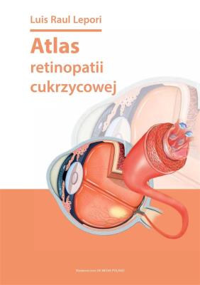 Okładka książki Atlas retinopatii cukrzycowej