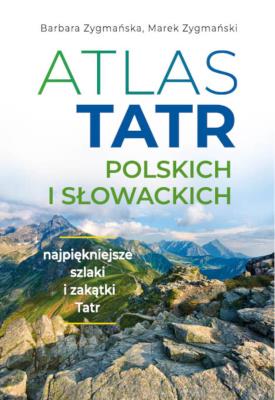 Okładka książki Atlas Tatr polskich i słowackich