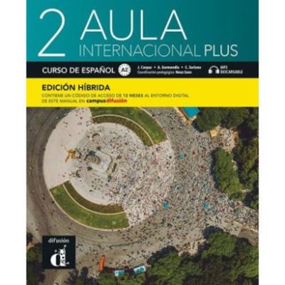 Aula Internacional Plus 2 Edición hbrida. Autor:   Praca zbiorowa. SmakLiter.pl Okładka książki Aula Internacional Plus 2 Edición hbrida