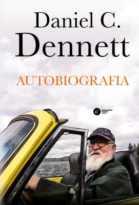 Okładka książki Autobiografia. Daniel C. Dennett