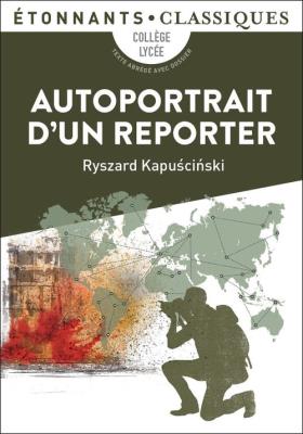 Autoportrait d'un reporter. Autor: Ryszard Kapuściński, Krystyna Strączek. SmakLiter.pl Okładka książki Autoportrait d'un reporter