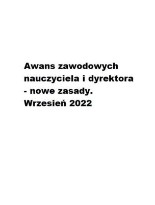 Awans zawodowych nauczyciela i dyrektora - nowe zasady. Wrzesień 2022. Autor: Michał Kowalski, Trochimiuk Anna. SmakLiter.pl Okładka książki Awans zawodowych nauczyciela i dyrektora - nowe zasady. Wrzesień 2022