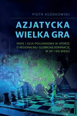 Okładka książki Azjatycka Wielka Gra