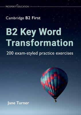 Okładka książki B2 Key Word Transformation: 200 exam-styled